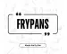 Frypans