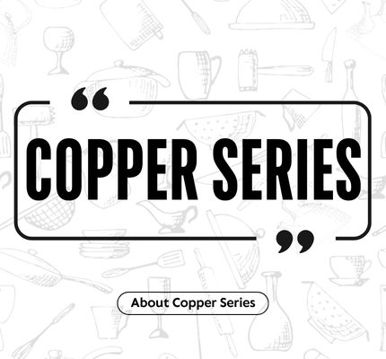 Copper Series