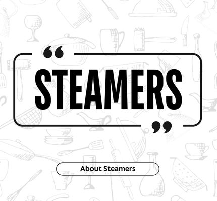 Steamers