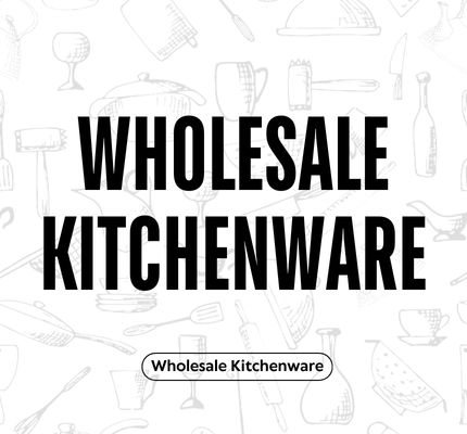 Wholesale Kitchenware